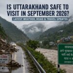 Is Uttarakhand Safe to Visit in September